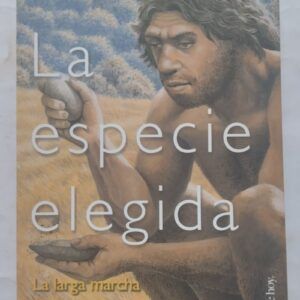 La especie elegida. La larga marcha de la evolución humana, de Juan Luis Arsuaga e Ignacio Martínez