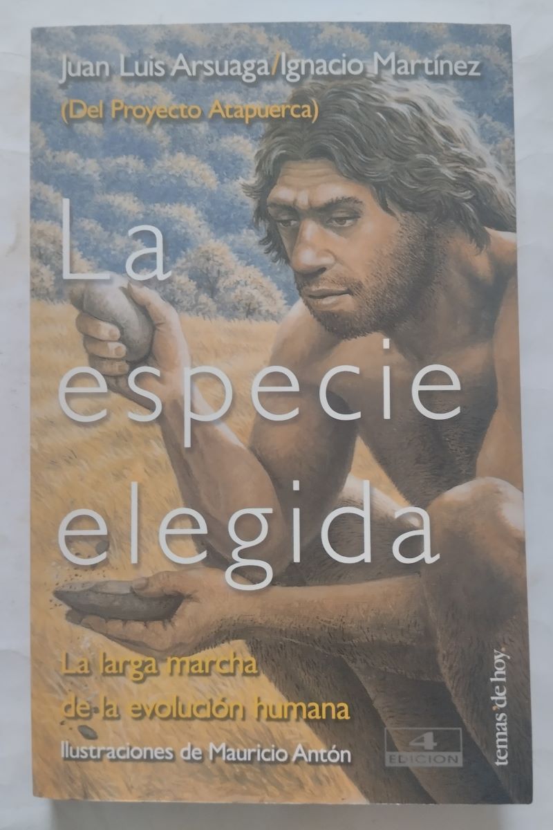 La especie elegida. La larga marcha de la evolución humana, de Juan Luis Arsuaga e Ignacio Martínez