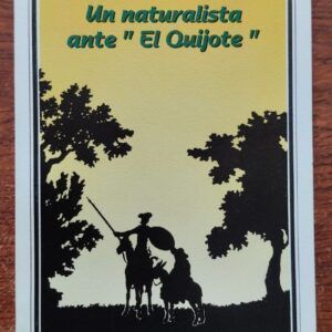 Un naturalista ante "El Quijote", de Jacinto Gómez Tejedor