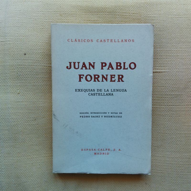 Exequias de la lengua castellana, de Juan Pablo Forner