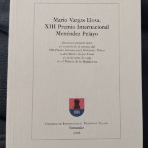 Mario Vargas Llosa, XIII Premio Internacional Menéndez Pelayo