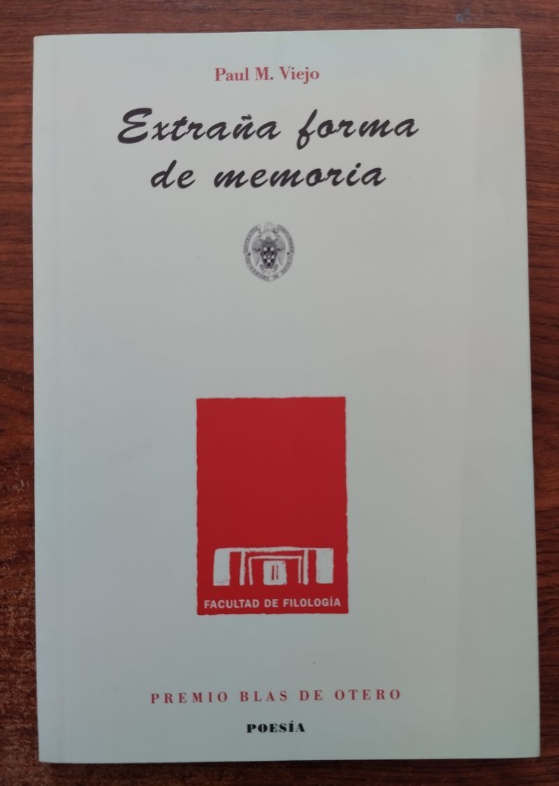 Extraña forma de memoria, de Paul M. Viejo