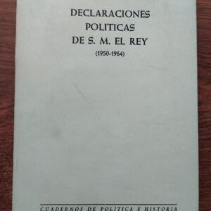 Declaraciones políticas de S.M. el rey (1950-1964)