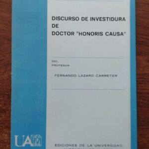Discurso de investidura de doctor "honoris causa", del profesor Fernando Lázaro Carreter