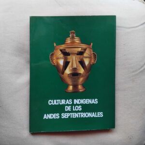 Culturas indígenas de los Andes Septentrionales