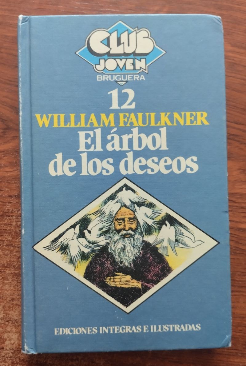 El árbol de los deseos, de William Faulkner