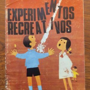 Experimentos recreativos, de M. Sainz Pardo