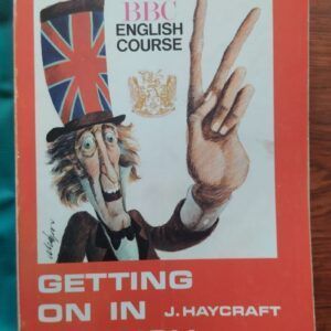 Getting on in English (Progrese en su inglés). Un curso para estudiantes de grado intermedio, de John Haycraft