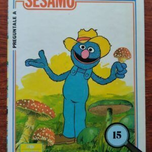 Pregúntale a Sésamo tomo 15, de Saro de la Iglesia y Javier Gómez Rea