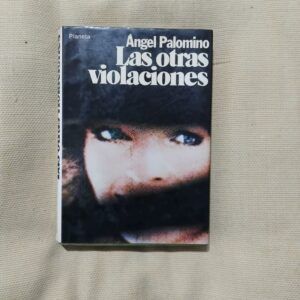 Las otras violaciones, de Ángel Palomino