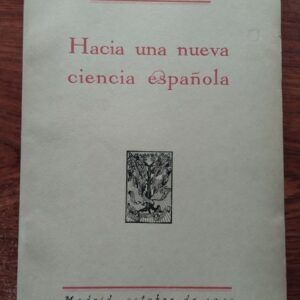 Hacia una nueva ciencia española, de José Ibáñez Martín