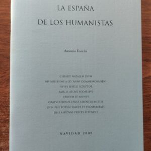 La España de los humanistas (separata), de Antonio Fontán