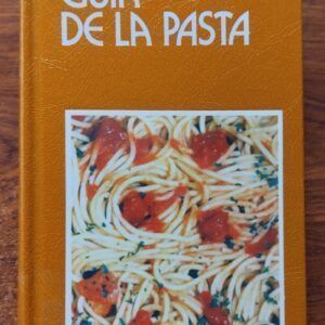 Guía de la pasta, de Franco Marenghi y Amalita Pacelli
