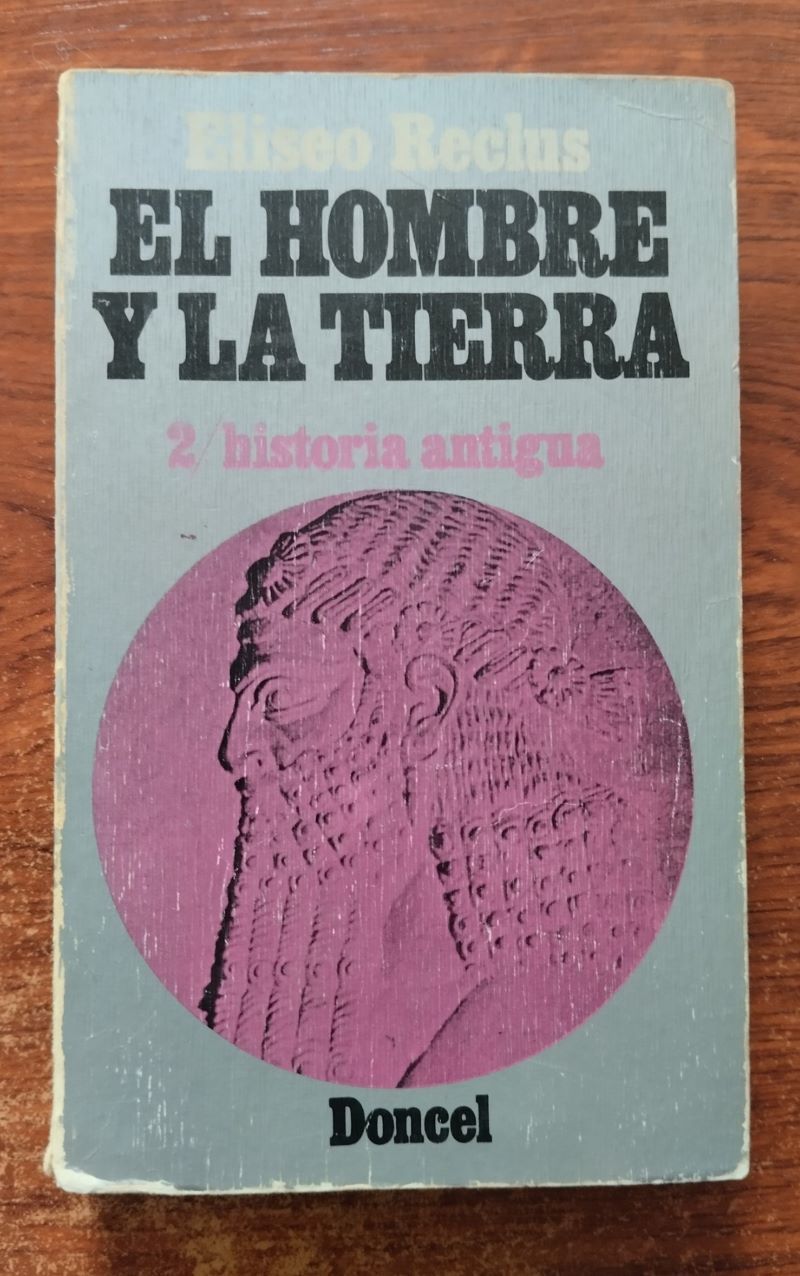El hombre y la tierra 2. Historia antigua, de Eliseo Reclus