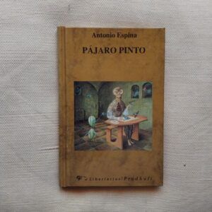 Pájaro pinto, de Antonio Espina