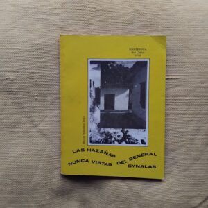 Las hazañas nunca vistas del general Synalas (novela breve), de Héctor Pedréañez Trejo
