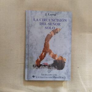 La circuncisión del señor Solo, de J. Leyva