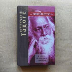 Obras selectas, de Rabindranath Tagore