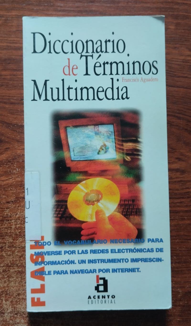 Diccionario de términos multimedia, de Francisco Aguadero