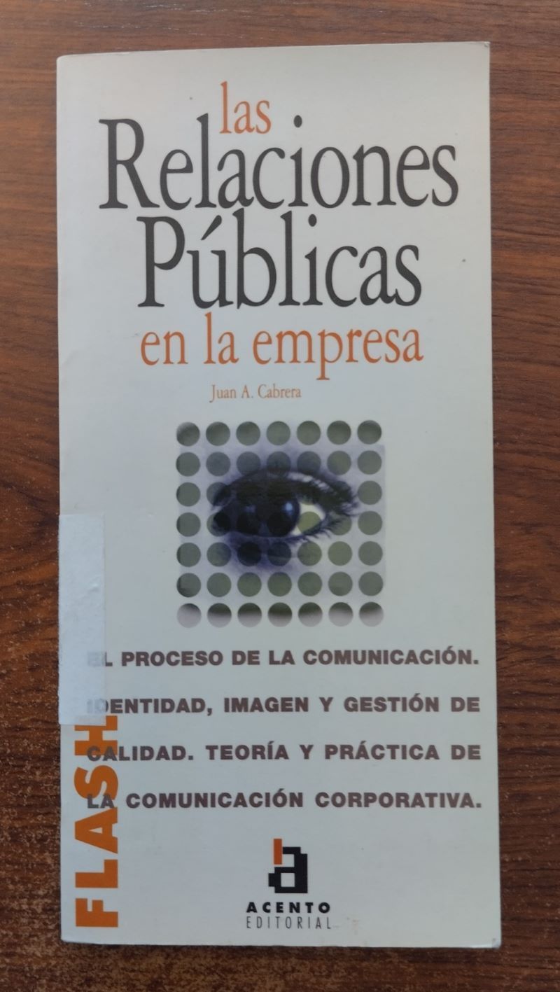 Las relaciones públicas en la empresa, de Juan A. Cabrera