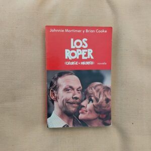 Los Roper (George & Mildred). Novela, de Johnnie Mortimer, Brian Cooke y Roger Bowdler