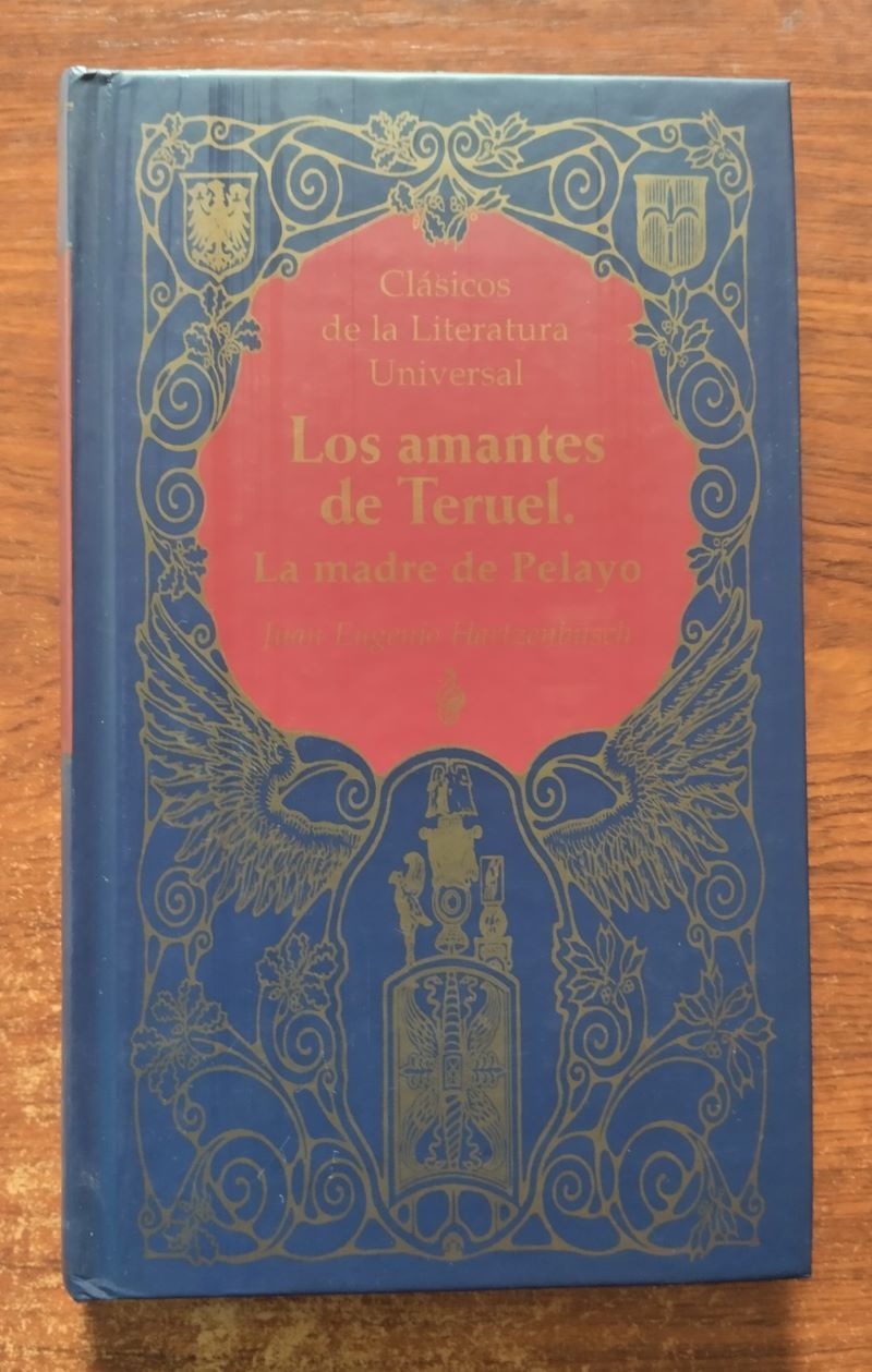 Los amantes de Teruel / La madre de Pelayo, de Juan Eugenio Hartzenbusch