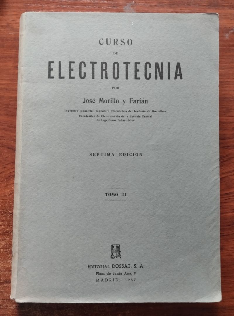 Curso de electrotecnia tomo III, de José Morillo y Farfán