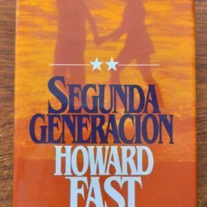 Segunda generación, de Howard Fast