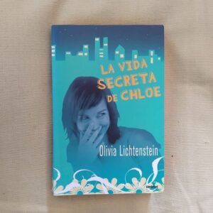 La vida secreta de Chloe, de Olivia Lichtenstein