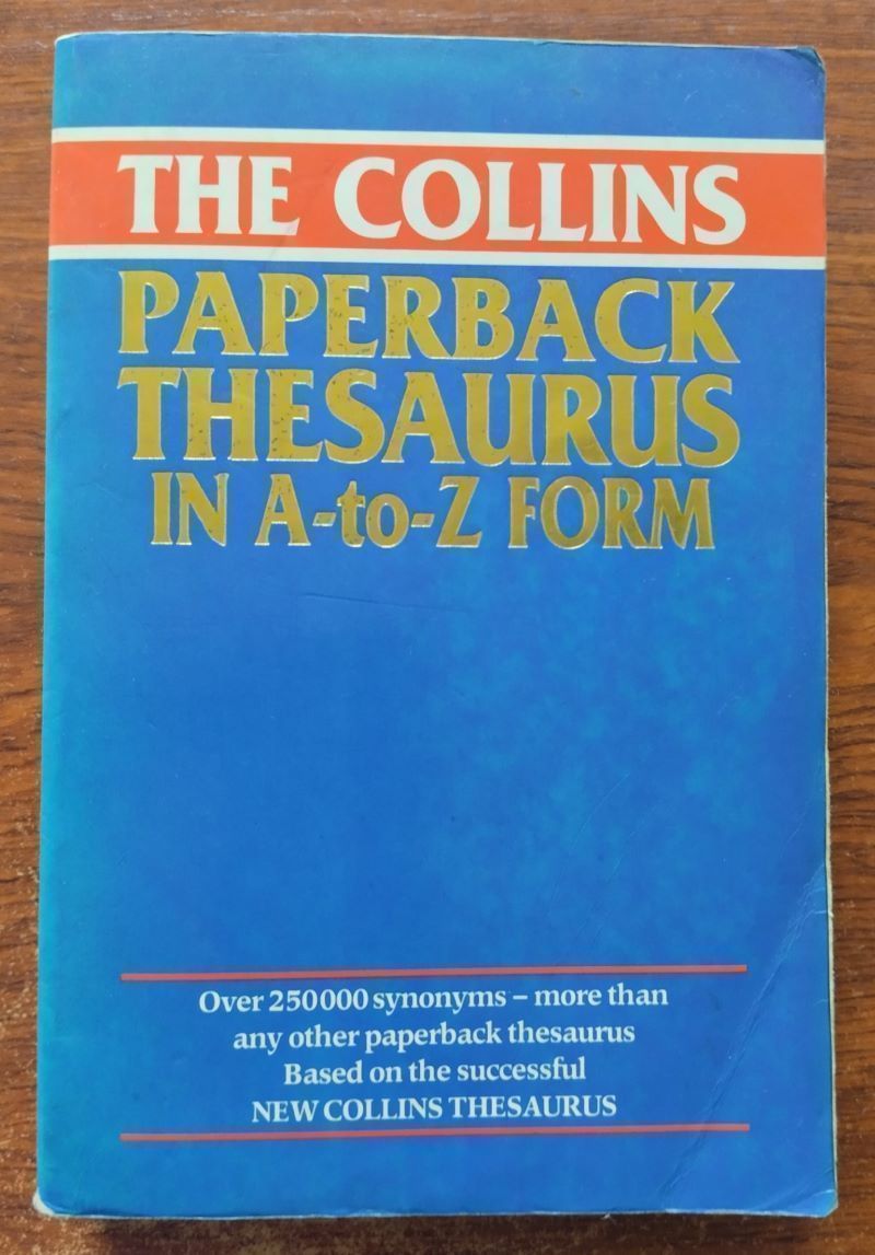 The Collins Paperback Thesaurus in A-to-Z Form