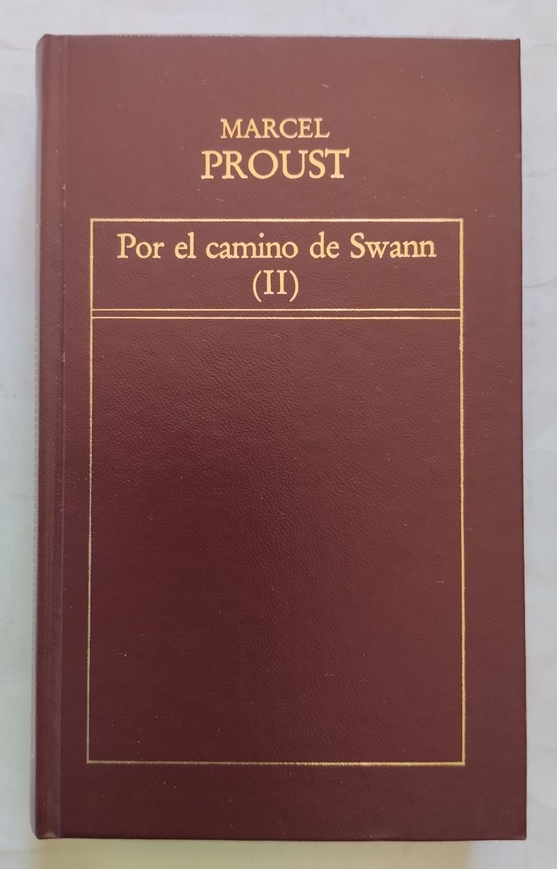 Por el camino de Swann (tomo II), de Marcel Proust