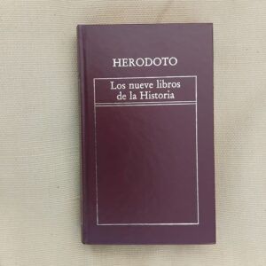 Los nueve libros de la historia, de Herodoto. Antología de Natalia Palomar Pérez