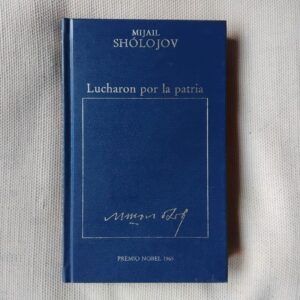 Lucharon por la patria, de Mijail Shólojov