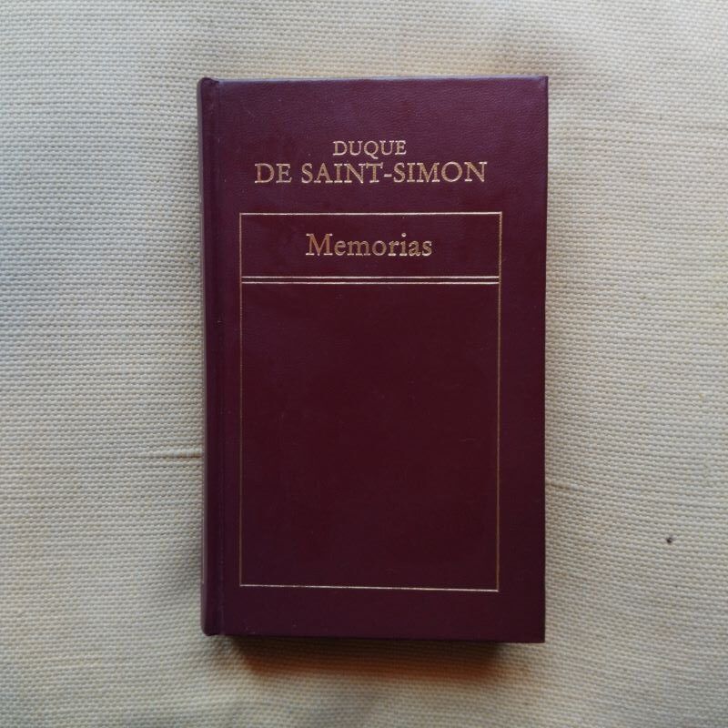Memorias. La princesa de los ursinos, del duque de Saint-Simon