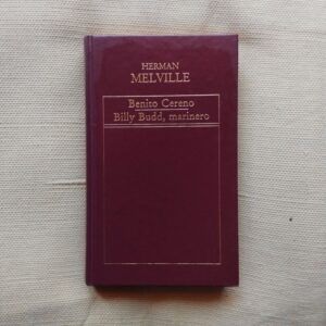 Benito Cereno / Billy Budd, marinero, de Herman Melville