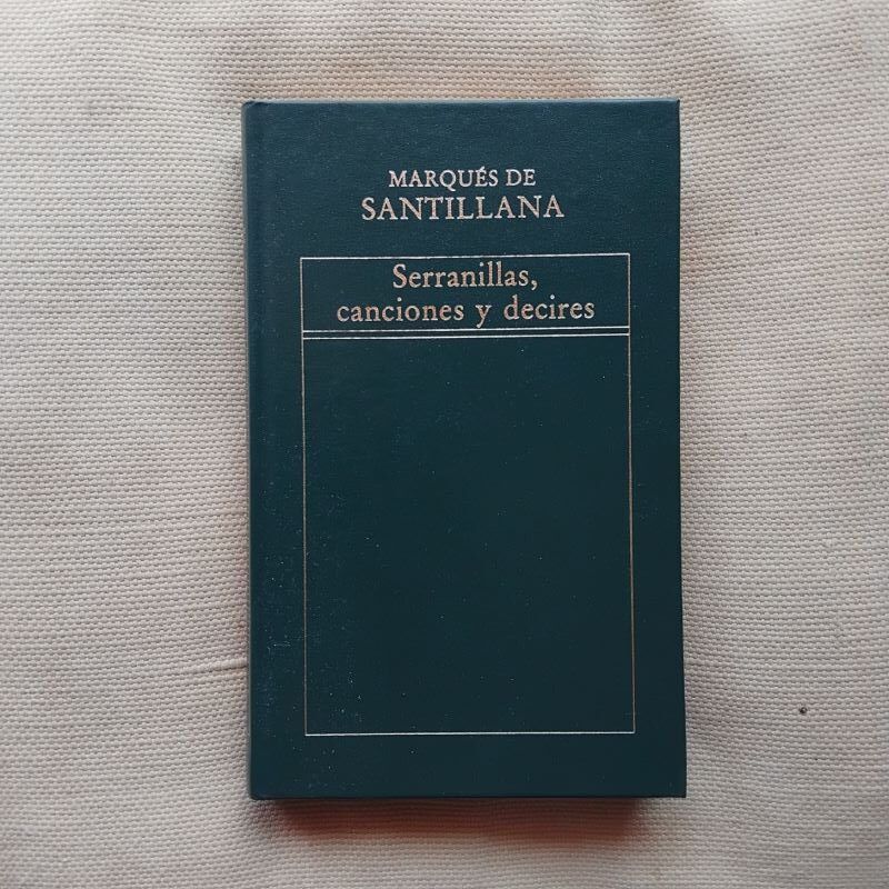 Serranillas, canciones y decires, del marqués de Santillana
