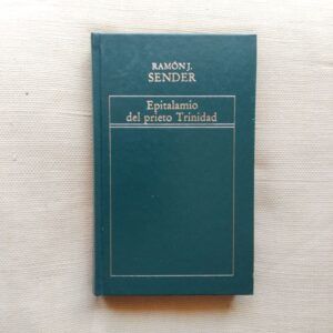 Epitalamio del prieto Trinidad, de Ramón J. Sender