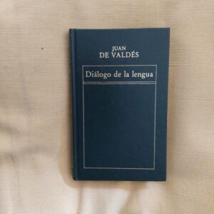 Diálogo de la lengua, de Juan de Valdés