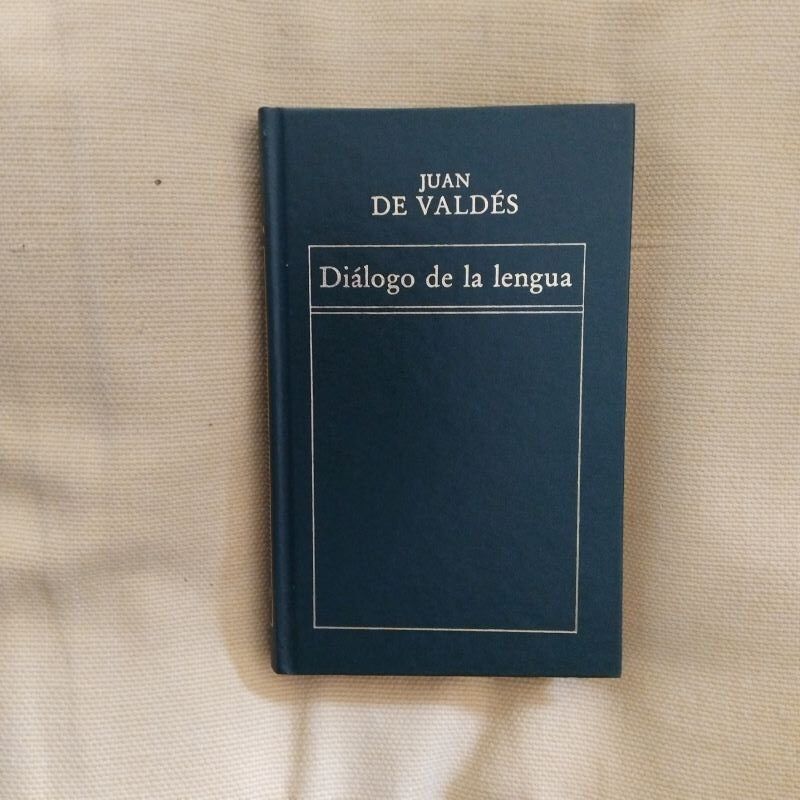 Diálogo de la lengua, de Juan de Valdés