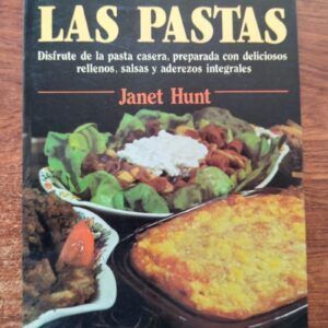 Lo mejor de la cocina vegetariana. Las pastas, de Janet Hunt