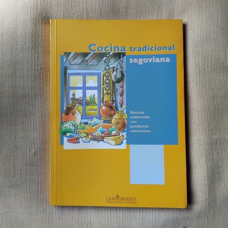 La cocina tradicional segoviana