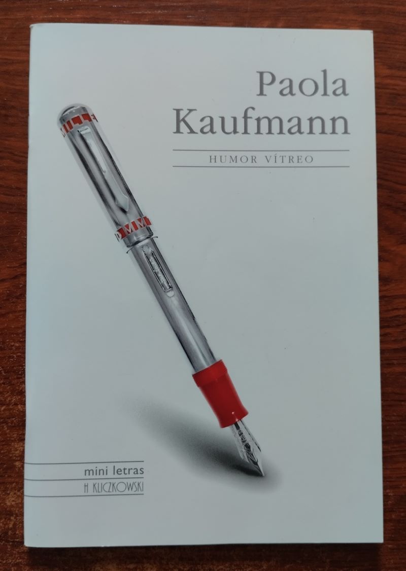 Humor vítreo, de Paola Kaufmann