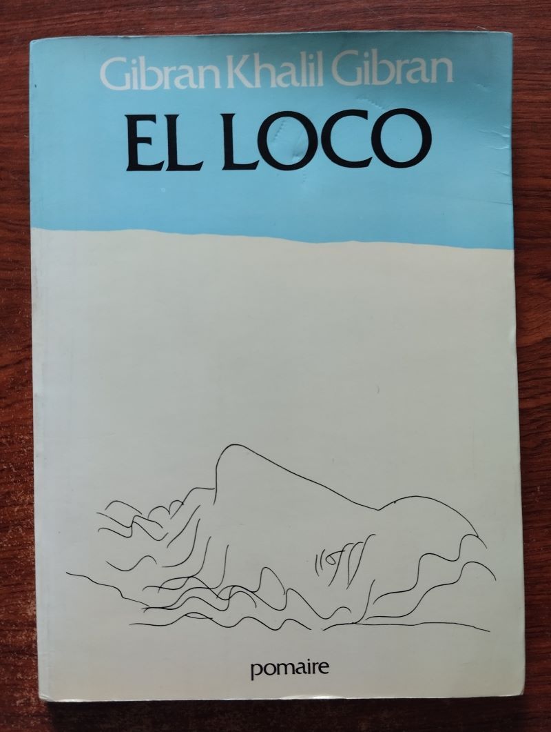 El loco, de Khalil Gibran