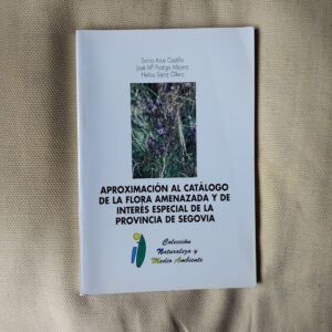 Aproximación a la flora amenazada y de interés especial de la provincia de Segovia