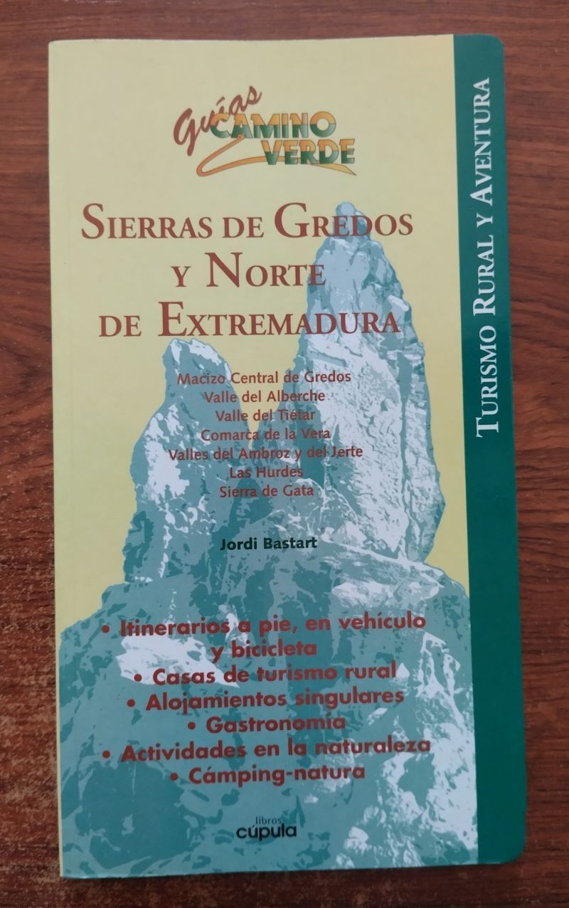 Sierras de Gredos y Norte de Extremadura, de Jordi Bastart