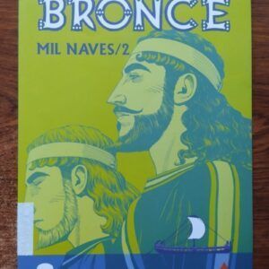 La Edad de Bronce. Mil naves / 2. La historia de la guerra de Troya, de Eric Shanower