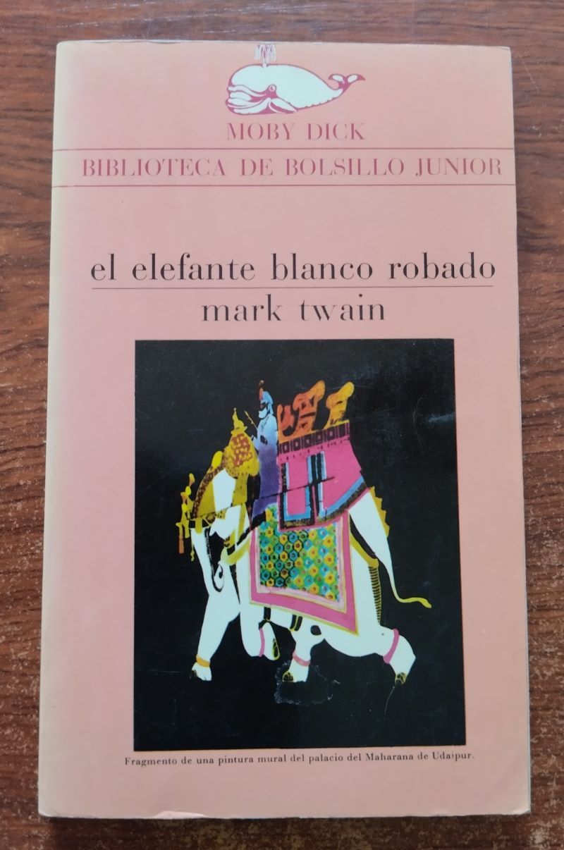 El elefante blanco robado, de Mark Twain
