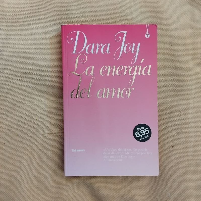 La energía del amor, de Dara Joy
