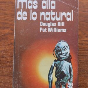 Más allá de lo natural, de Douglas Hill y Pat Williams
