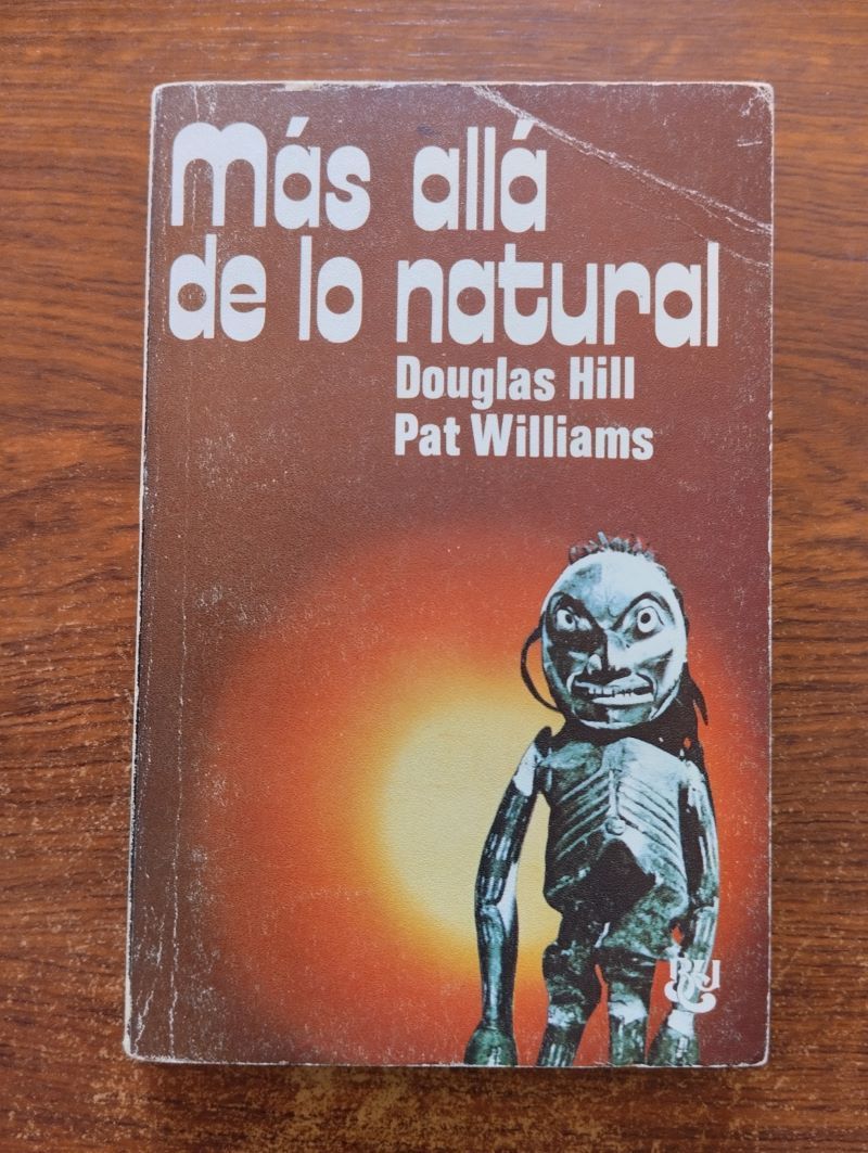 Más allá de lo natural, de Douglas Hill y Pat Williams
